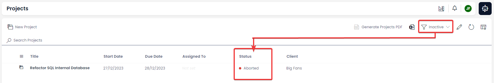 A screenshot that demonstrates how a view filters items in a table. The screenshot is annotated to show that the &quot;Inactive&quot; view has been selected, and that this now only shows items that have the status &quot;Aborted&quot; or &quot;Completed&quot;.